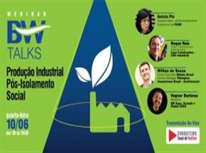 Produção industrial pós-isolamento social será tema do Webinar BW Talks